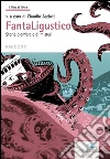 Fantaligustico : Storie d'ombre e di misteri. E-book. Formato Mobipocket ebook di Franco Ricciardiello