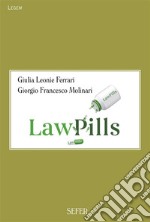 Lawpills, la legge nel quotidiano. E-book. Formato EPUB ebook