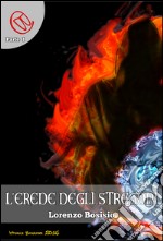 L'erede degli Stregoni. E-book. Formato Mobipocket ebook