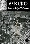 Gnomologio Vaticano. E-book. Formato EPUB ebook di Epicuro