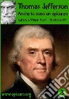 Anche io sono un epicureoLettera a Wiliam Short. E-book. Formato EPUB ebook di Thomas Jefferson