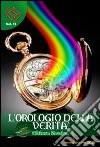 L'orologio della Verita`. E-book. Formato EPUB ebook