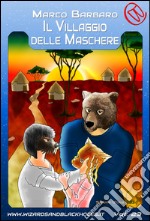 Il villaggio delle maschere. E-book. Formato EPUB ebook