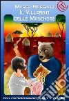 Il villaggio delle maschere. E-book. Formato EPUB ebook di Marco Barbaro