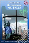 Atterraggio nel nulla. E-book. Formato EPUB ebook