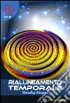 Riallineamento temporale. E-book. Formato Mobipocket ebook