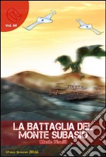 La battaglia del monte Subasio. E-book. Formato PDF ebook