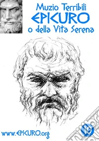 EpicuroO della vita serena. E-book. Formato PDF ebook