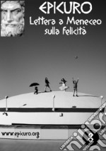 Lettera a Meneceo sulla felicità. E-book. Formato PDF ebook