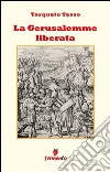 La Gerusalemme Liberata. Versione originale in versi. E-book. Formato EPUB ebook