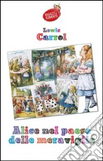 Alice nel paese delle meraviglie. E-book. Formato Mobipocket ebook