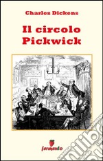 Il Circolo Pickwick. E-book. Formato EPUB ebook