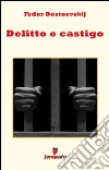 Delitto e castigo. E-book. Formato Mobipocket ebook di Fëdor Dostoevskij