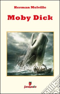 Moby Dick. E-book. Formato EPUB ebook di Herman Melville