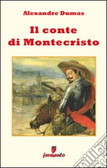 Il Conte di Montecristo. E-book. Formato EPUB ebook di Alexandre Dumas