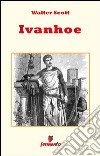 Ivanhoe. E-book. Formato EPUB ebook