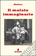 Il malato immaginario. E-book. Formato EPUB