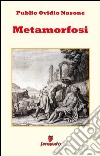 Metamorfosi di Ovidio - integrale. E-book. Formato EPUB ebook di Publio Ovidio Nasone