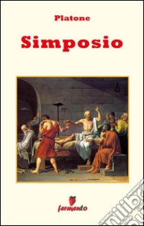 Simposio - testo in italiano. E-book. Formato Mobipocket ebook di Platone