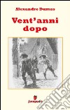 Vent'anni dopo. E-book. Formato EPUB ebook