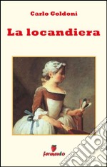 La locandiera. E-book. Formato EPUB ebook