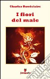 I fiori del male. E-book. Formato EPUB ebook