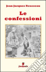 Le confessioni. E-book. Formato EPUB ebook