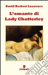 L'amante di Lady Chatterley. E-book. Formato EPUB ebook
