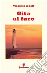 Gita al faro. E-book. Formato EPUB ebook