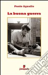 La buona guerra. E-book. Formato EPUB ebook