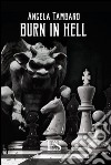 Burn in Hell: Romanzo. E-book. Formato EPUB ebook