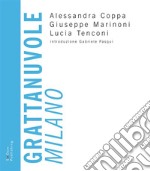 Grattanuvole. Milano. E-book. Formato EPUB