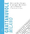 Grattanuvole. Milano. E-book. Formato EPUB ebook di Alessandra Coppa