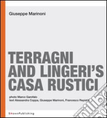 Terragni and Lingeri's Casa Rustici. E-book. Formato Mobipocket ebook di Giuseppe Marinoni