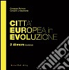 Città Europea in Evoluzione. 2 Almere Stadshart. E-book. Formato EPUB ebook