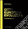 Città Europea in Evoluzione. 8 Hamburg HafenCity. E-book. Formato EPUB ebook