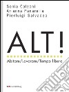 Alt! Abitare/Lavorare/Tempo libero ebook