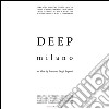 DEEP Milano. E-book. Formato EPUB ebook