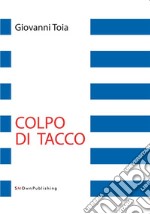 Colpo di Tacco. E-book. Formato Mobipocket