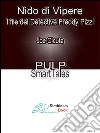 Nido di Vipere: I File del Detective Freddy Pizzi. E-book. Formato EPUB ebook di Joe Cicuta