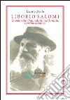 Liborio Salomi: Grande naturalista, valente tassidermista, convinto salentino. E-book. Formato PDF ebook di Cesario Trenta