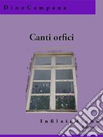 Canti orfici. E-book. Formato Mobipocket