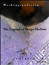 The legend of Sleepy Hollow. E-book. Formato Mobipocket ebook