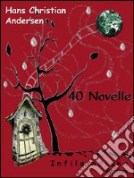 40 novelle. E-book. Formato EPUB ebook