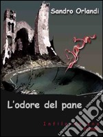 L&apos;odore del pane. E-book. Formato EPUB ebook