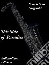 This side of Paradise. E-book. Formato EPUB ebook