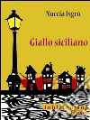 Giallo siciliano. E-book. Formato EPUB ebook