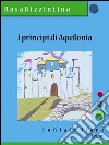 I principi di Aquilonia. E-book. Formato Mobipocket ebook