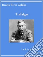 Trafalgar. Ediz. spagnola. E-book. Formato EPUB ebook