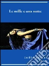 Le mille e una notte. E-book. Formato EPUB ebook di aa.vv